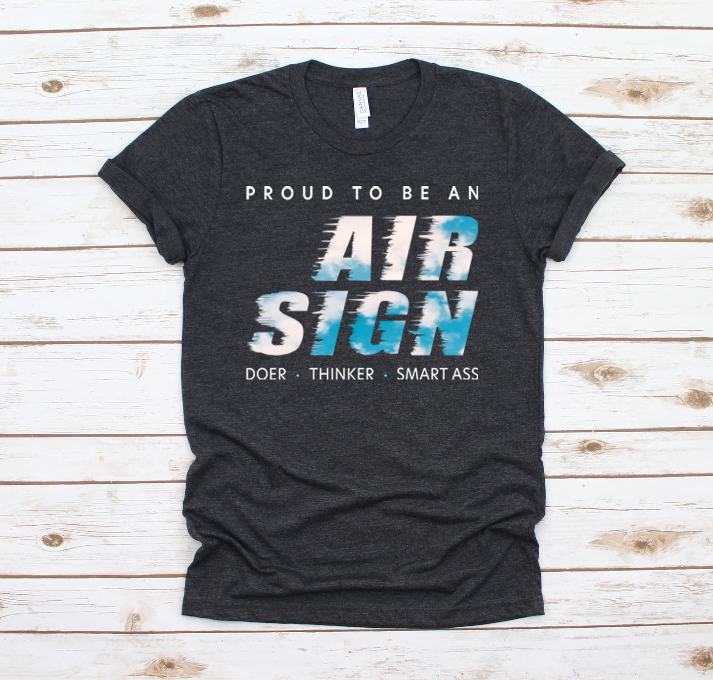 Proud to be an Air Sign - Unisex Tee