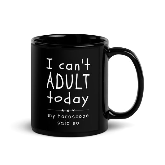 I Can't Adult Today