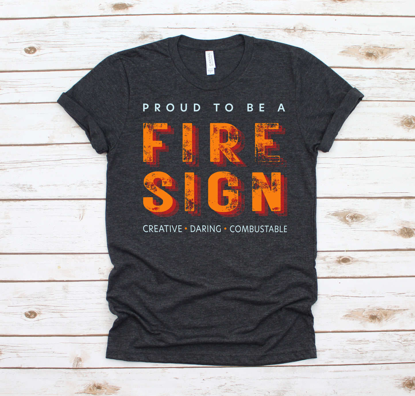 Proud to be a Fire Sign