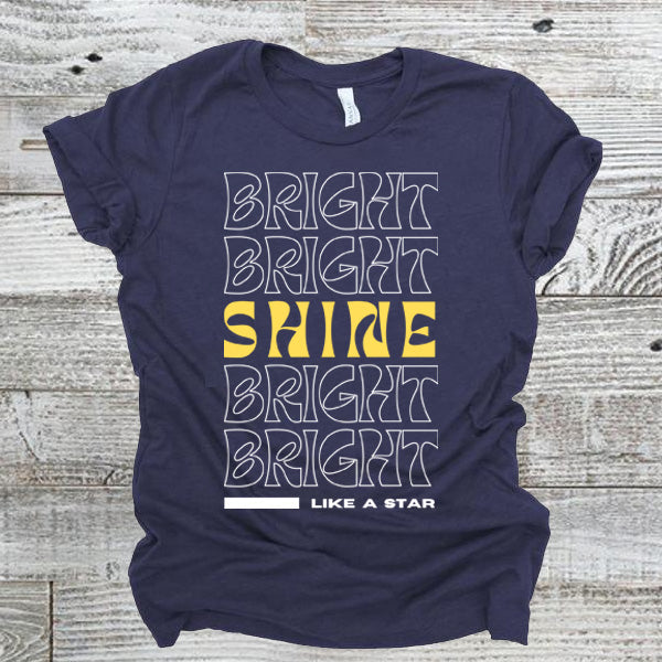 Shine Bright - Unisex Tee