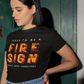 Proud to be a Fire Sign