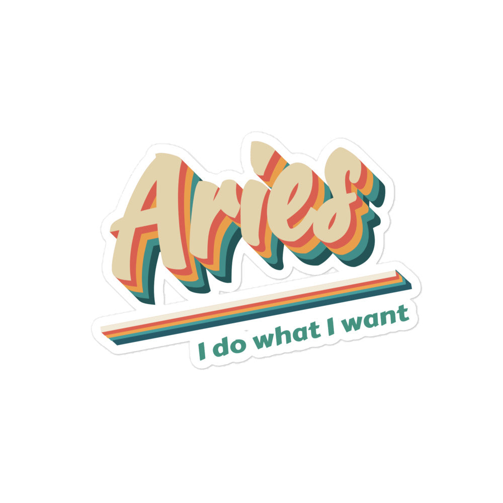 Aries - I Do What I Want Sticker